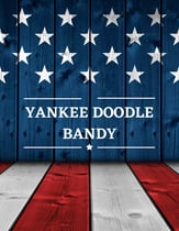 Yankee Doodle Bandy Concert Band sheet music cover
